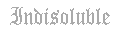 Indisoluble
